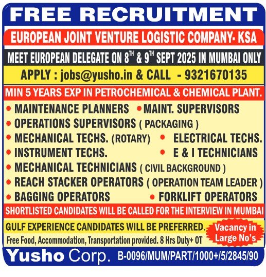 Free Recruitment 2025, KSA Jobs, European Joint Venture Jobs, Petrochemical Plant Jobs, Chemical Plant Jobs, Logistics Company KSA, Technician Jobs Gulf, Mumbai Client Interview, Overseas Jobs for Indians, Yusho Corp Jobs,gcc, jobs, gccjobs,nas4gulf, nas4gulfjobs,assignment, assignments, abroad, times, assignmentabroadtimes,latestjobs,gulfjobs,saudijobs,qatarjobs,dubaijobs,omanjobs,bahrainjobs,kuwaitjobs, Today Assignment Abroad Times, assignmentgulftimes, Assignments Gulf Times, assignmentsgulftimes,