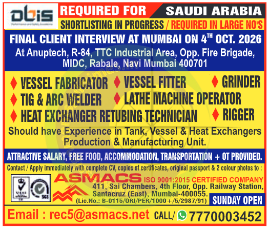 Urgent Saudi Arabia Recruitment: Final Client Interview for Fabrication, Welding & Heavy Industry Jobs in Mumbai | ASMACs