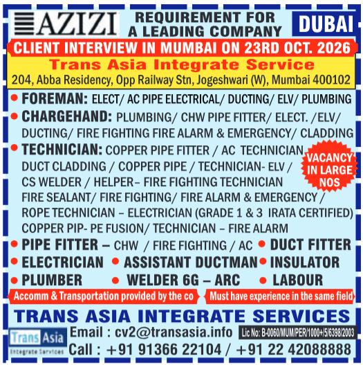 Dubai MEP & Trades Jobs 2026 | AZIZI Project Walk-in Interview Mumbai | Trans Asia Integrate Service